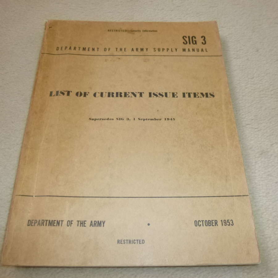 US Army SIG3 "List of Current Issue Items" manual