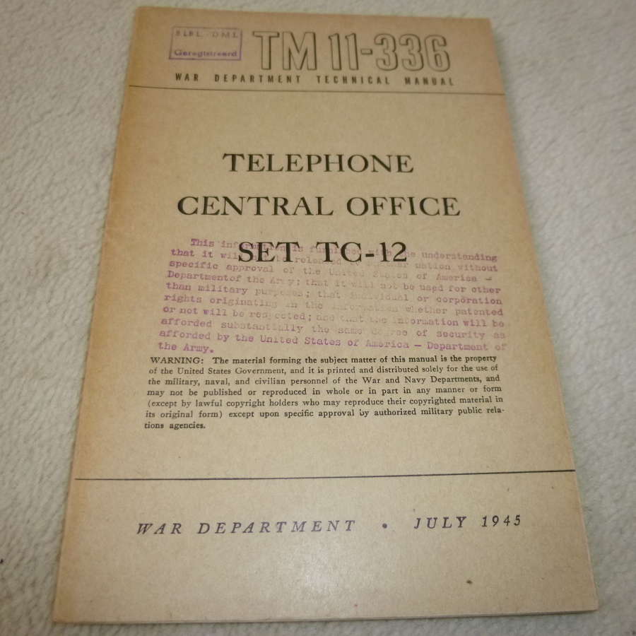 US Army TM11-336 Telephone Central TC-12 Manual